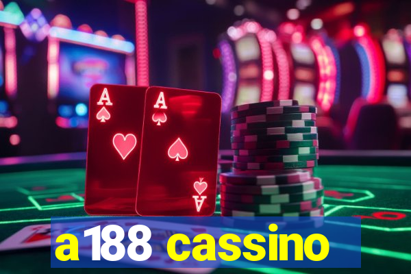 a188 cassino